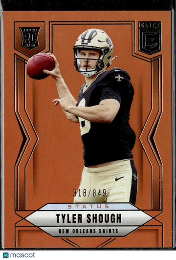 Tyler Shough 2025 Panini Donruss Elite Status RC /849 New Orleans Saints