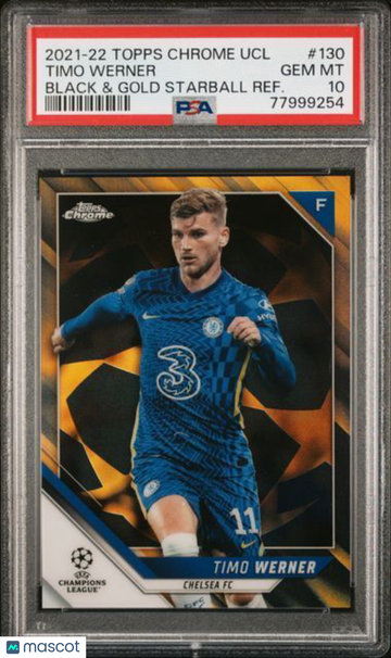 2021 Topps Chrome UEFA Champions League Timo Werner #130 Black & Gold Starball Refractor PSA 10