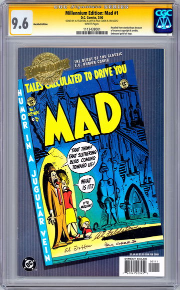 MAD #1 CGC-SS 9.6 SIGNED LEGENDS FELDSTEIN JAFFE & COKER MILLENNIUM ED REP 2000