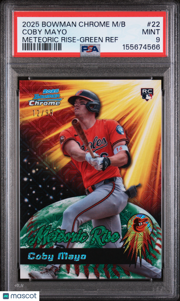 Coby Mayo 2025 Bowman Chrome Mega Box Meteoric Rise Green Ref /99 PSA 9