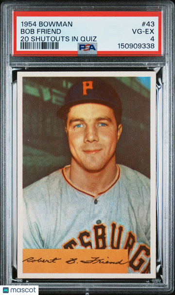 1954 Bowman Bob Friend #43 20 Shutouts In Quiz PSA 4