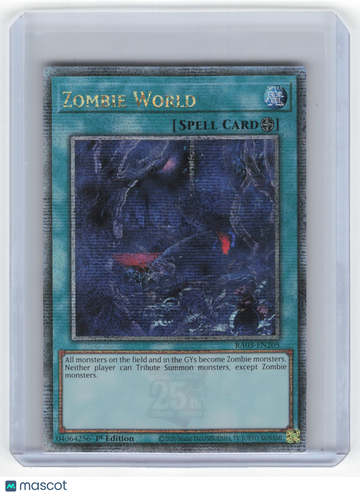 Quarter Century Bonanza Zombie World Holo Quarter Century Secret Rare 1st Edition #RA03-EN205