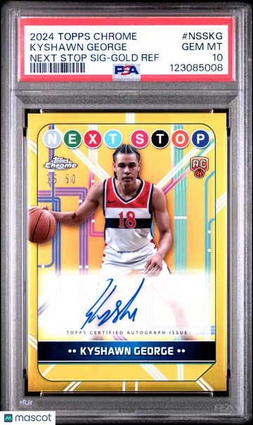 2024 Topps Chrome Next Stop Signatures Kyshawn George #NSSKG Gold Ref /50 PSA 10