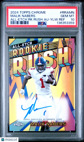 2024 Topps Chrome All-Etch Rookie Rush Auto Malik Nabers #RRA-MN Yellow /75 PSA 10