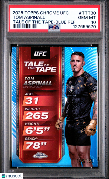 2025 Topps Chrome UFC Tale Of The Tape Tom Aspinall #TTT-30 Blue /150 PSA 10