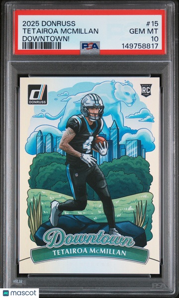 2025 Panini Donruss Downtown Tetairoa Mcmillan #15 PSA 10