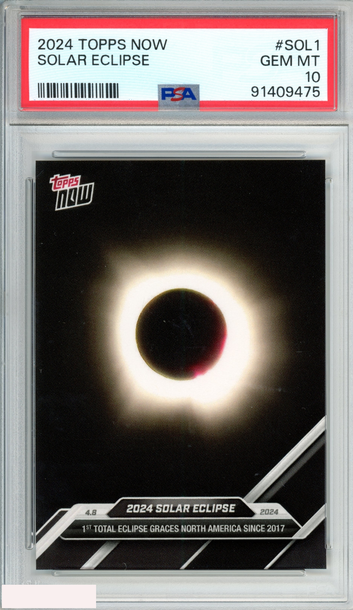 2024 TOPPS NOW SOLAR ECLIPSE #SOL1 PSA 10 GEM MT