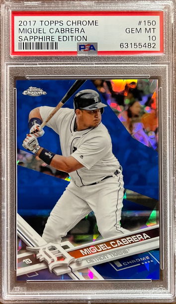 2017 Topps Chrome Sapphire 150 Miguel Cabrera PSA 10