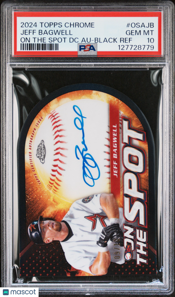 2024 Topps Chrome On The Spot Die-Cut Autographs Jeff Bagwell #OSAJB DC Black Ref / Parallel/Variety Insert PSA 10 Topps