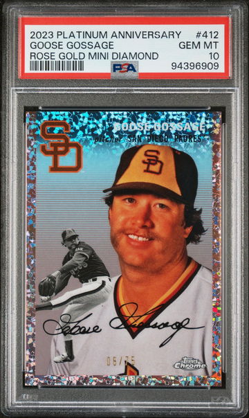 2023 Topps Platinum Anniversary Rose Gold Goose Gossage #412 /75 PSA 10