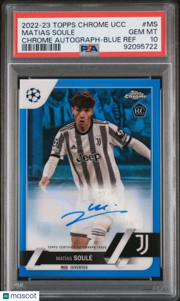 2022-23 Topps Chrome UEFA Club Competitions Chrome Autographs Matias Soule #MS Blue Ref PSA 10