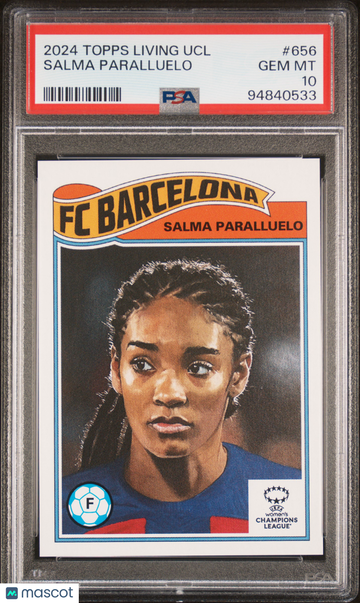 2024 Topps Living UEFA Champions League Salma Paralluelo #656 PSA 10