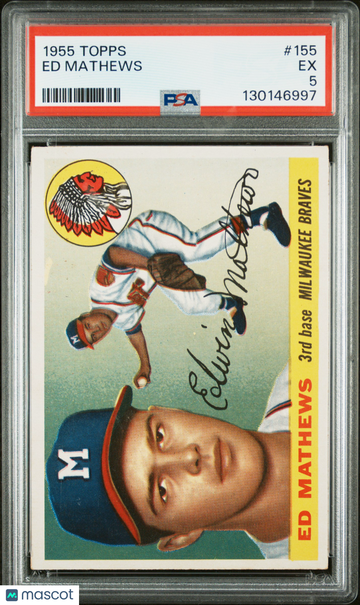 1955 Topps Ed Mathews #155 PSA 5