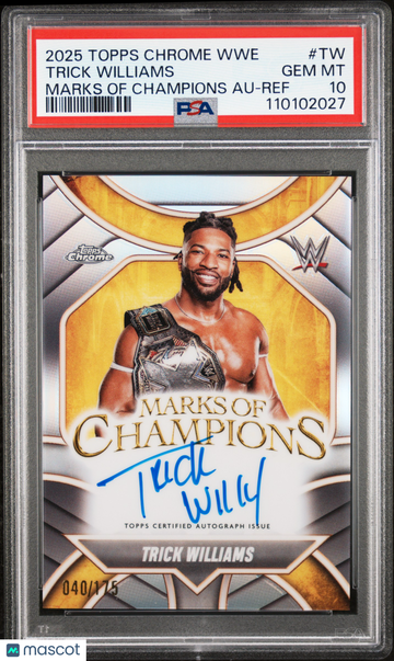 2025 Topps Chrome WWE Marks Of Champions Autographs Trick Williams #TW Ref /175 PSA 10
