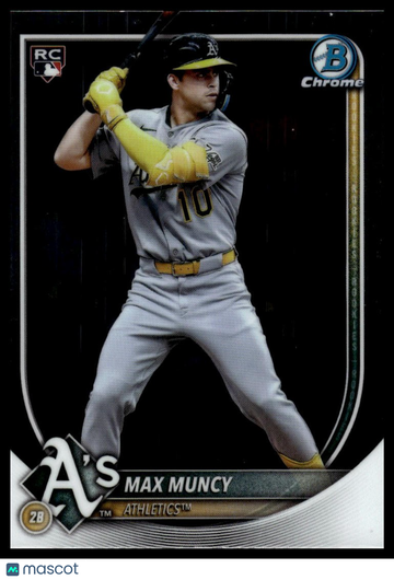 2025 Bowman Chrome Max Muncy #90 RC
