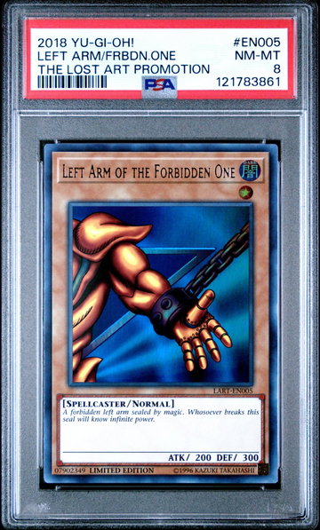 2018 Yu-Gi-Oh Lost Art Promotion Left Arm of the Forbidden One #LART-EN005 PSA 8