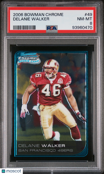 2006 Bowman Chrome Delanie Walker #49 PSA 8