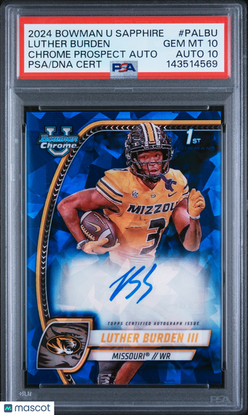 2024 Bowman U Chrome Bowman Chrome Sapphire Prospect Autographs Luther Burden III #PALBU Rookie PSA 10 Auto 10