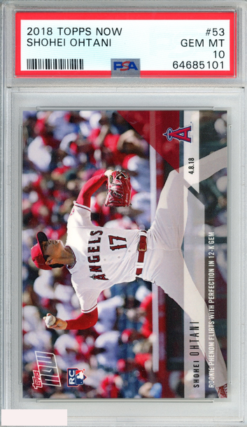 2018 TOPPS NOW SHOHEI OHTANI #53 ROOKIE RC ANGELS PSA 10 GEM MT