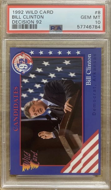 1992 Wild Card President Bill Clinton Decision 92 Rookie PSA 10  Gem Mint *pop 2