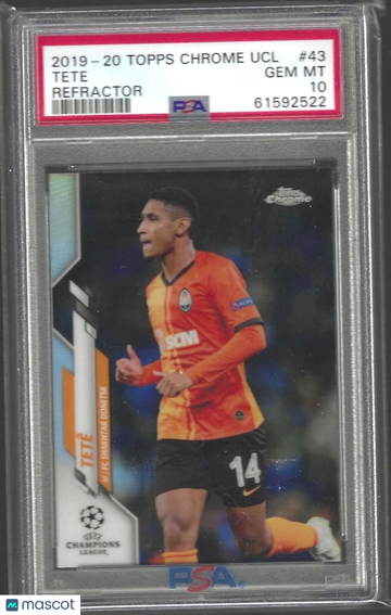 2019 Topps Chrome UEFA Champions League Tete #43 Refractor PSA 10