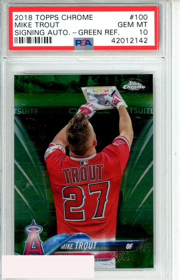 2018 TOPPS CHROME MIKE TROUT #100 SIGNING AUTO-GREEN REF  PSA 10 GEM MT