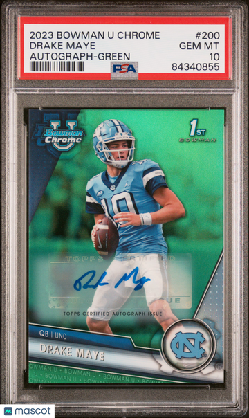 2023 Bowman University Chrome Drake Maye #200 Autograph Green Refractor 62/99 PSA 10