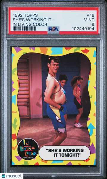 1992 Topps In Living Color She's Working It.. . #16 PSA 9