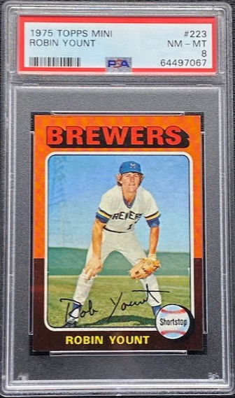 1975 Topps Mini Robin Yount PSA 8
