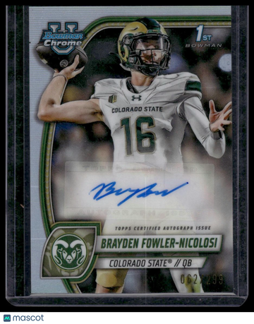 2024 Bowman University Chrome Brayden Fowler-Nicolosi #PA-BFO Prospect Autographs Refractor SN,AU
