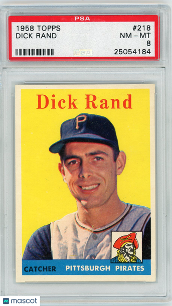 1958 Topps Dick Rand #218 PSA 8
