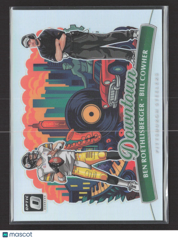 2025 Panini Donruss Optic Downtown Bill Cowher Ben Roethlisberger #6