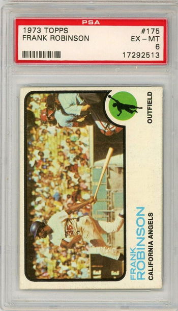 1973 Topps Frank Robinson #175 PSA 6 P1334