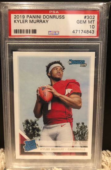 2019 Donruss Kyler Murray RC #302 PSA Gem Mt 10