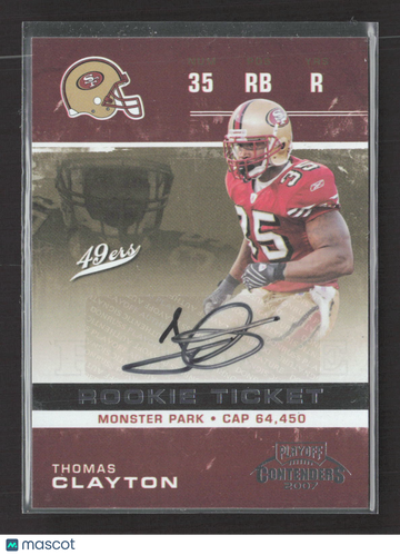 2007 Playoff Contenders Rookie Ticket Thomas Clayton #228 Auto