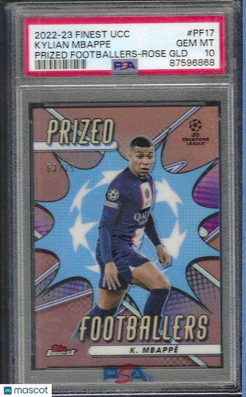 2022-23 Topps Finest UEFA Club Competitions Prized Footballers Kylian Mbappe #PF17 FB Rose Gold Ref PSA 10