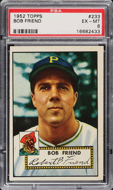 1952 Topps Baseball Bob Friend #233 PSA 6
