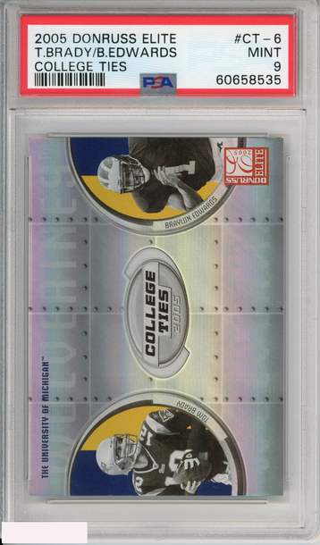 2005 DONRUSS ELITE TOM BRADY BRAYLON EDWARDS #CT-6 COLLEGE TIES PATRIOTS PSA 9
