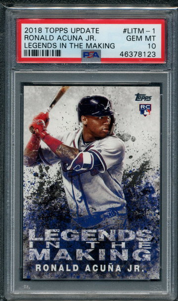 Ronald Acuna Jr 2018 Topps Update Legends in the Making PSA 10 RC