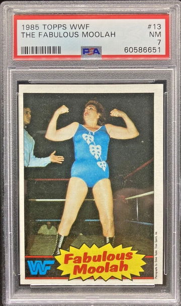 1985 Topps WWF The Fabulous Moolah #13 Women’s Wrestling Legend * PSA 7 NM * HOF