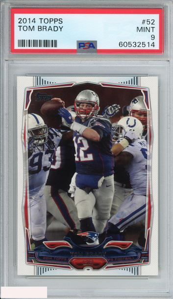 2014 TOPPS TOM BRADY #52 NEW ENGLAND PATRIOTS PSA 9 MINT