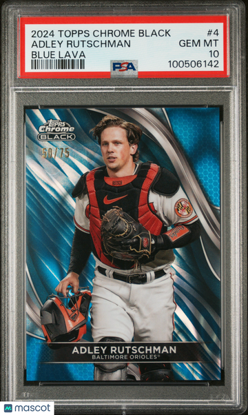 2024 Topps Chrome Black Adley Rutschman #4 Blue Lava /75 PSA 10