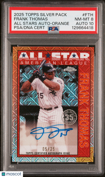 2025 Topps Silver Pack 1990 Chrome All Stars Autographs Frank Thomas #FTH Orange /25 PSA 8 Auto 10