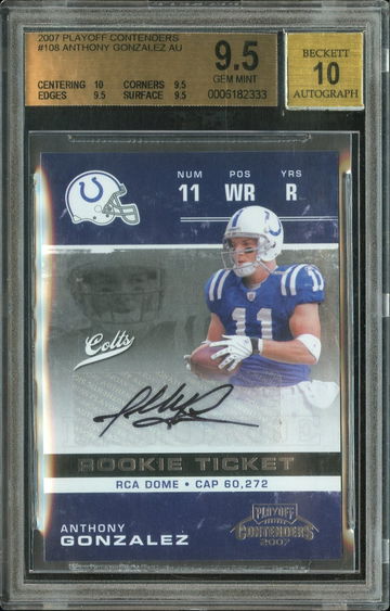 2007 Playoff Contenders Anthony Gonzalez BGS 9.5 (10/9/5/9.5/9.5) 10 Auto Colts
