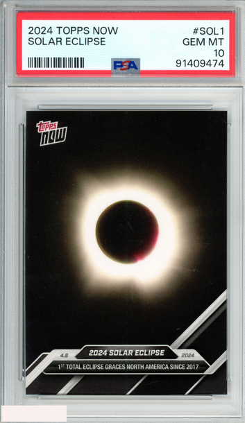 2024 TOPPS NOW SOLAR ECLIPSE #SOL1 PSA 10 GEM MT