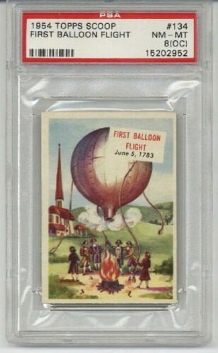 1954 TOPPS SCOOP FIRST BALLOON FLIGHT #134 PSA 8 (OC) LOW POP RARE NEW LABEL