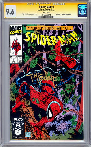 SPIDER-MAN #8 CGC-SS 9.6 SIGD TODD MCFARLANE STORY CVR & ART WOLVERINE APP 1991