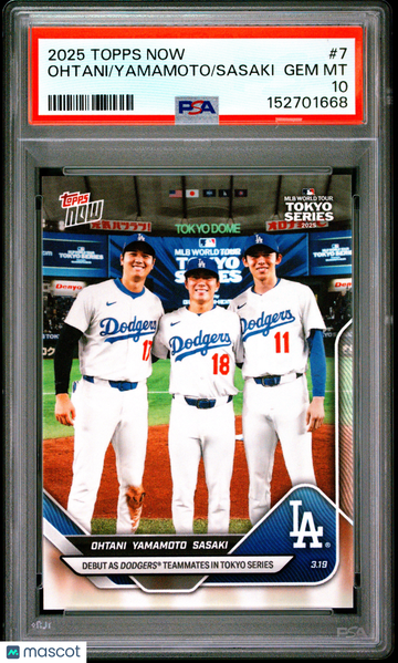 2025 Topps Now Ohtani Yamamoto Sasaki #7 PSA 10