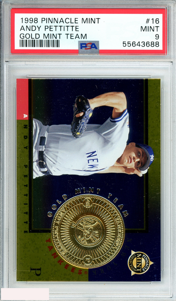 1998 PINNACLE MINT ANDY PETTITTE #16 GOLD MINT TEAM YANKEES PSA 9 MINT POP 1