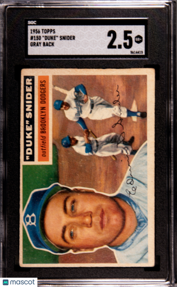 1956 Topps Duke Snider #150 Gray Back SGC 2.5